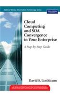 cloud-computing-and-soa-convergence-in-your-enterprise-a-step-by-step-guide Book