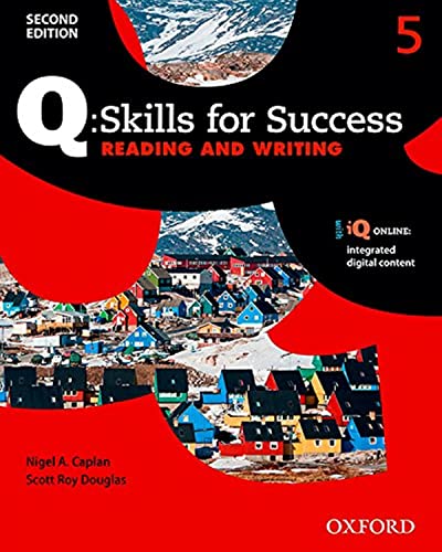 Q Skills For Success: Level 5: Reading & Writing Student Book With Iq Online