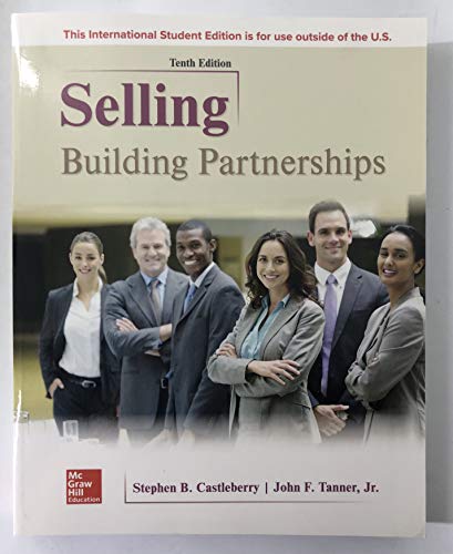 Selling: Building Partnerships 10E