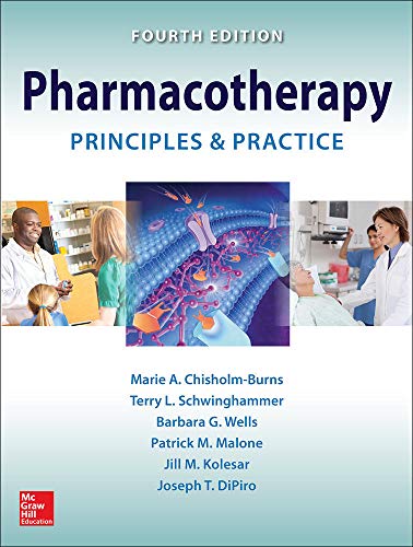 Pharmacotherapy Principles & Practice , 4/E