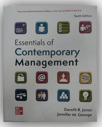 ESSENTIALS OF CONTEMPORARY MANAGEMENT 10th Edition