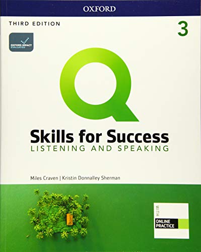 Q Skills For Success 3E: Level 3 Listening & Speaking Sb With Iq Online Practice Oxford