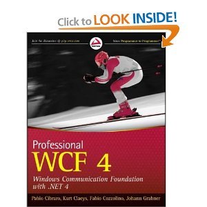 Professional Wcf 4: Windows Communication Foundation With .Net 4