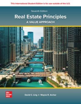 REAL ESTATE PRINCIPLES: A VALUE APPROACH 7th