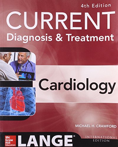 Lange Current Diagnosis & Treatment Cardiology (Ie)