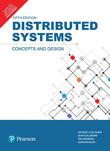 Distributed Systems: Concepts And Design (5Th Edition)