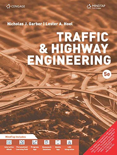 Traffic & Highway Engineering With Mindtap