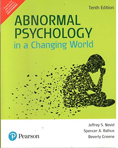 Abnormal Psychology In A Changing World , 10Th Edition