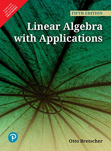 Linear Algebra With Applications, 5/E