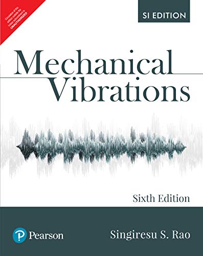 Mechanical Vibrations, 6E