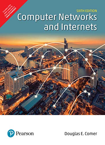 Computer Networks And Internets 6Th Edition, Computer Science And ...