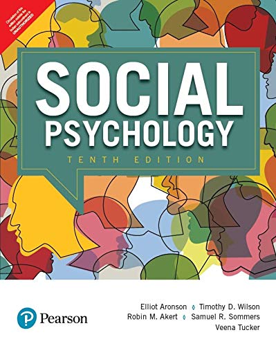 Social Psychology, 10E