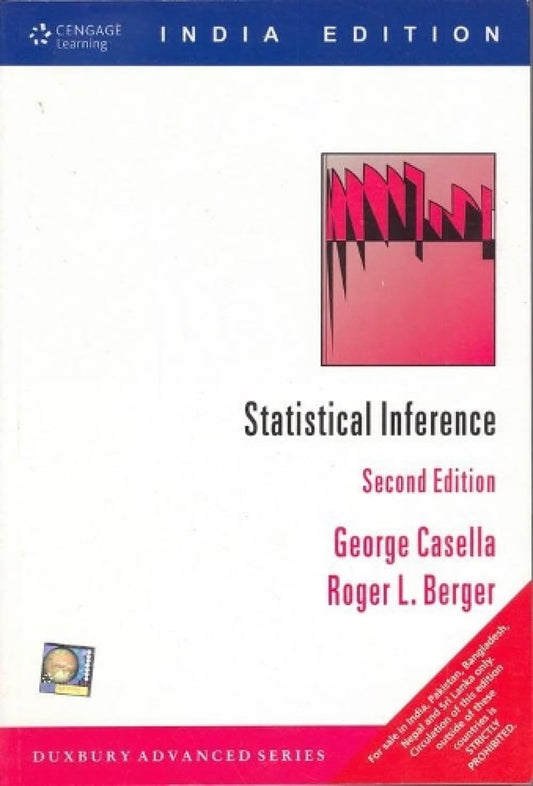 Statistical Inference, 2Nd Ed.