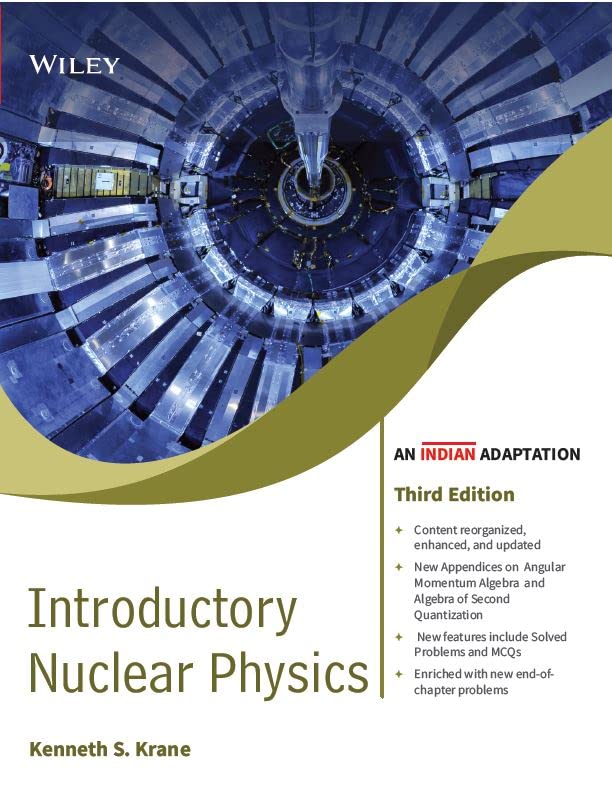 INTRODUCTORY NUCLEAR PHYSICS 3RD EDITION 