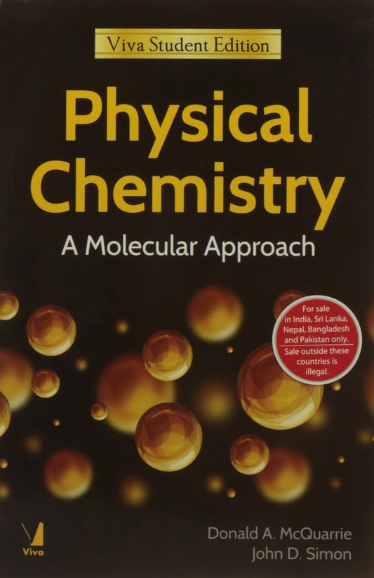 Physical Chemistry: A Molecular Approach