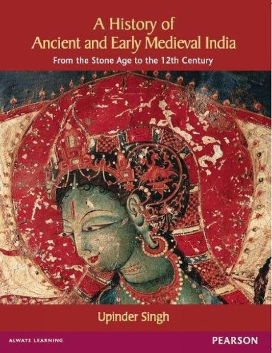 A History Of Ancient And Early Medieval India: From The Stone Age To The 12Th Century (Pb)