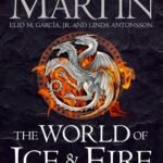 The World of Ice and Fire