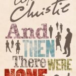 And Then There Were None: The World's Favourite Agatha Christie Book