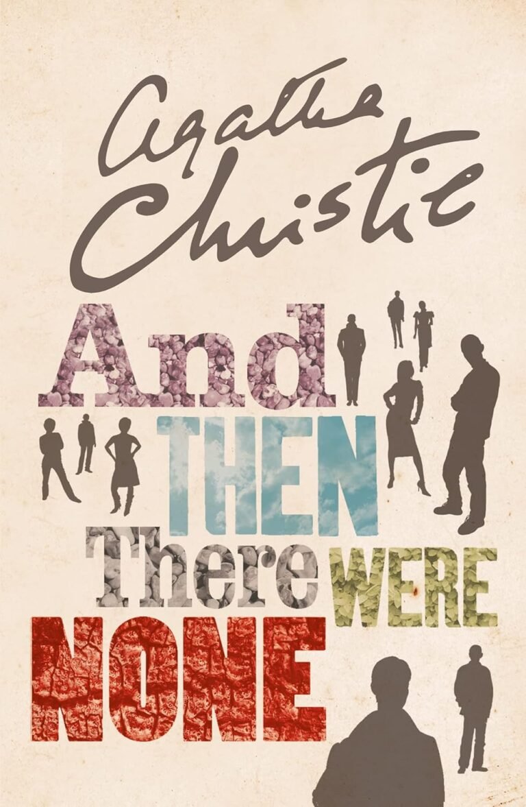 And Then There Were None:...