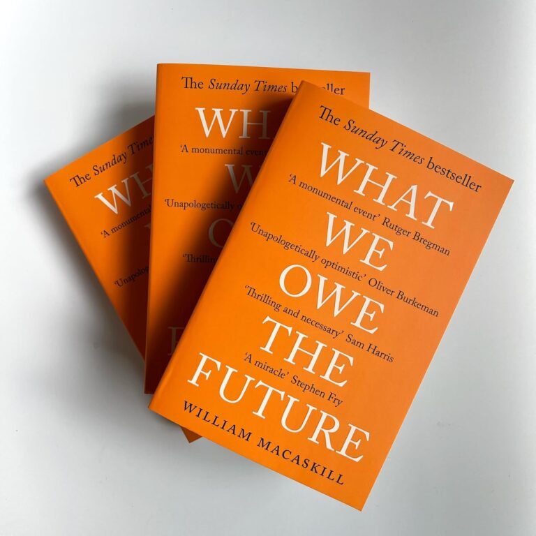 What We Owe The Future...