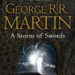 A Storm of Swords: Steel and Snow: Book 3 Part 1 of a Song of Ice and Fire