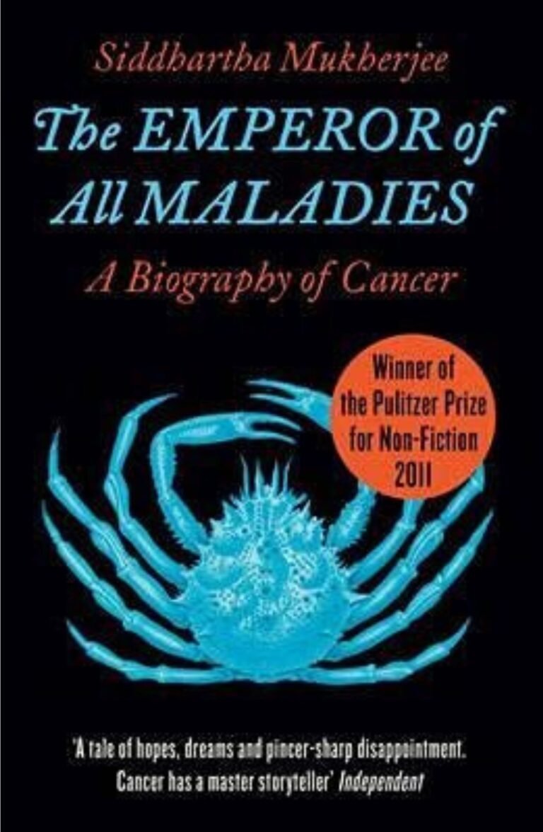 The Emperor of All Maladies...