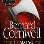 The Lords of the North: Book 3 (The Last Kingdom Series)