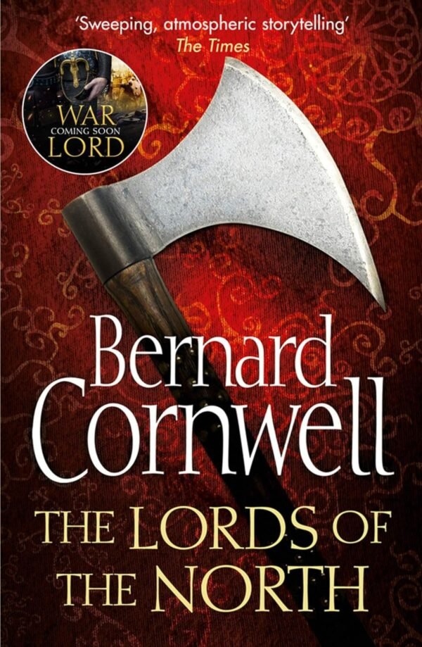 The Lords of the North: Book 3 (The Last Kingdom Series)