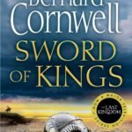Sword of Kings: Book 12 (The Last Kingdom Series)