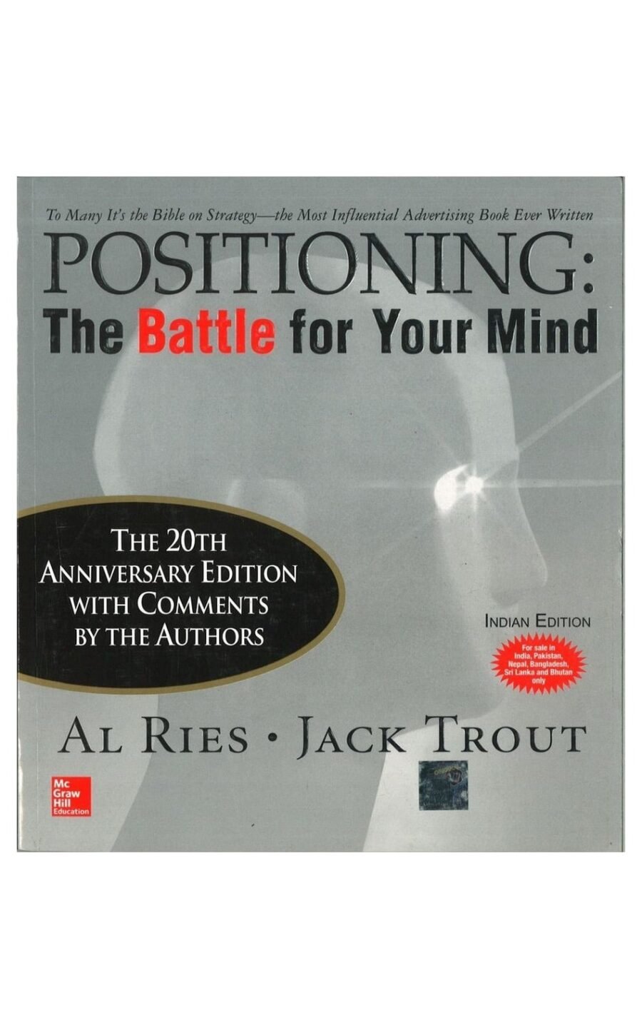 Positioning: The Battle For Your Mind (Twentieth Anniversary Edition)