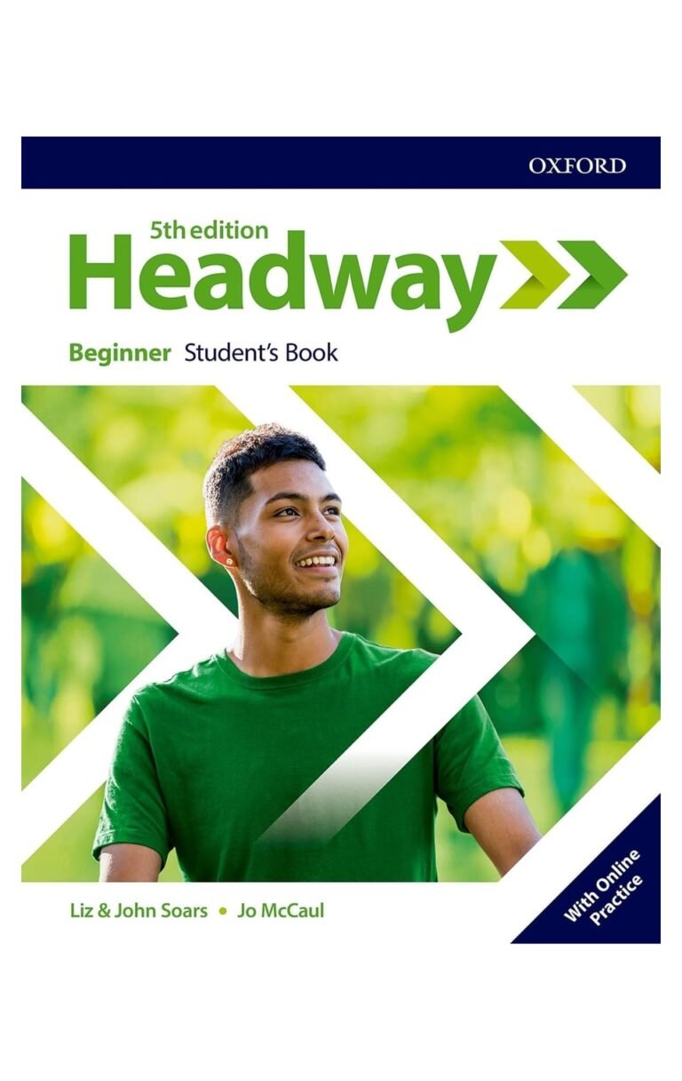 Headway: Beginner: Student'S Book With Online Practice