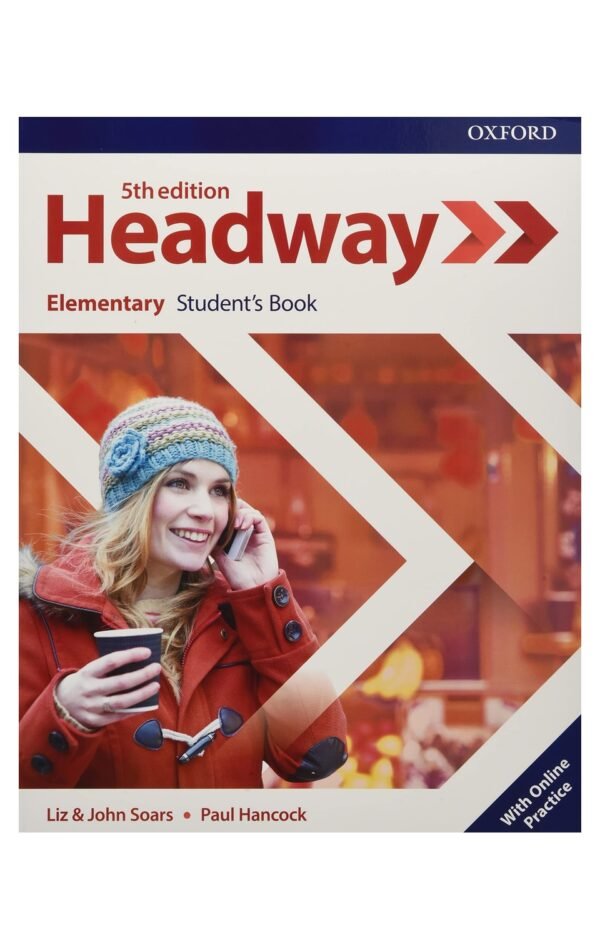 Headway: Elementary: Student'S Book With Online Practice