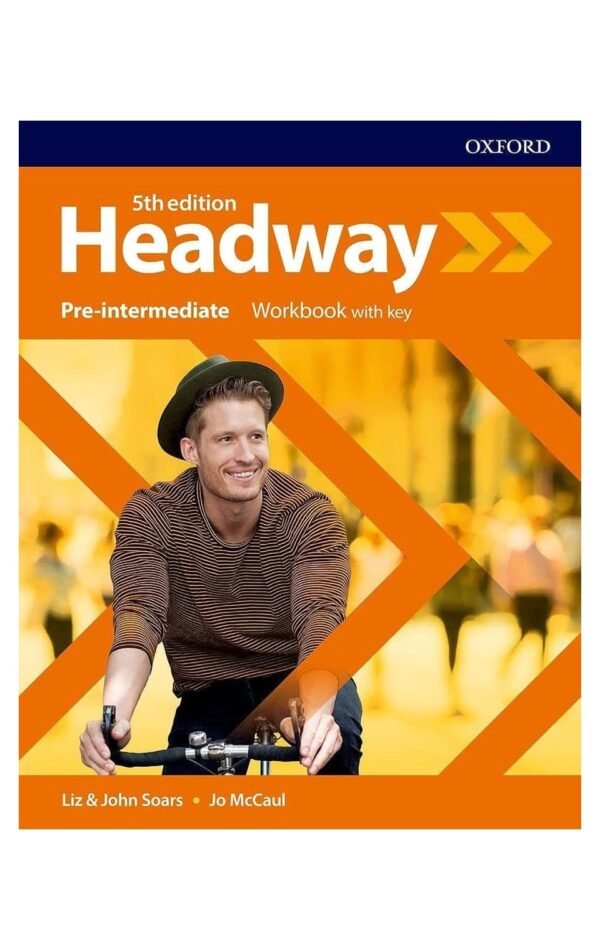 Headway: Pre-Intermediate: Workbook With Key