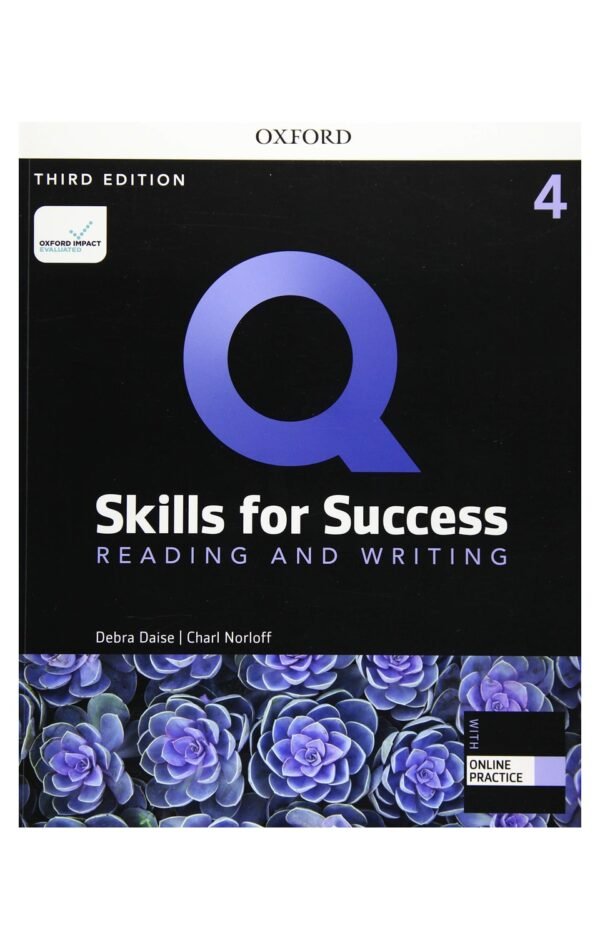 Q Skills For Success 3E: Level 4 Reading & Writing Sb With Iq Online Practice Pa Oxford