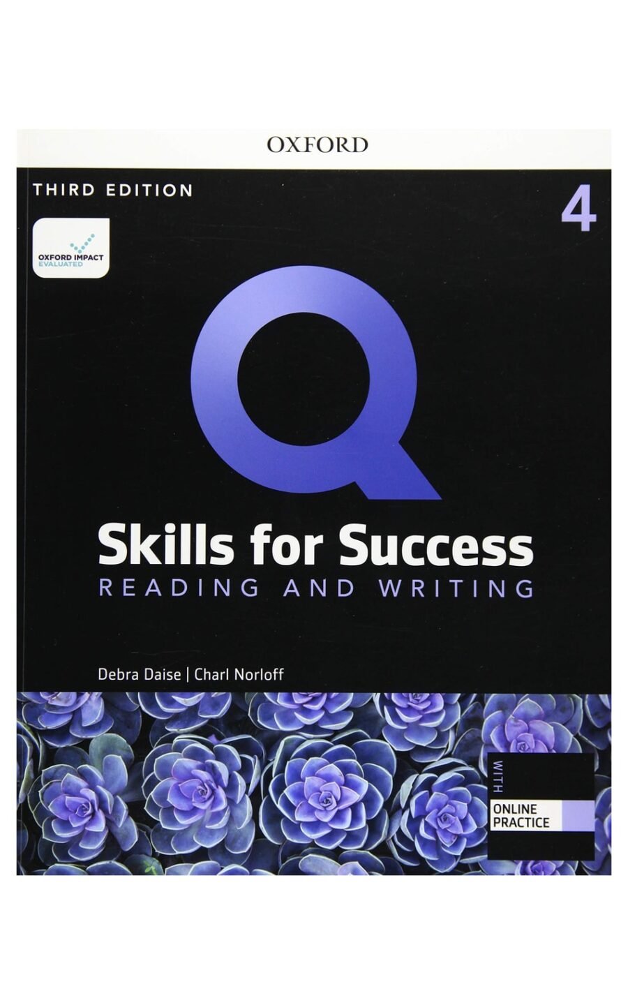 Q Skills For Success 3E: Level 4 Reading & Writing Sb With Iq Online Practice Pa Oxford