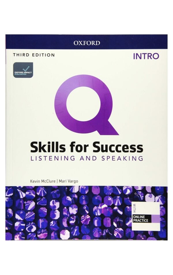 Q Skills For Success 3E: Intro Level Listening & Speaking Sb With Iq Online Prac Oxford