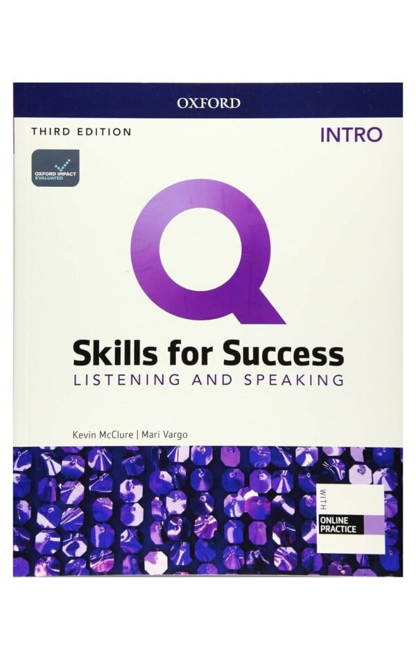 Q Skills For Success 3E: Intro Level Listening & Speaking Sb With Iq Online Prac Oxford