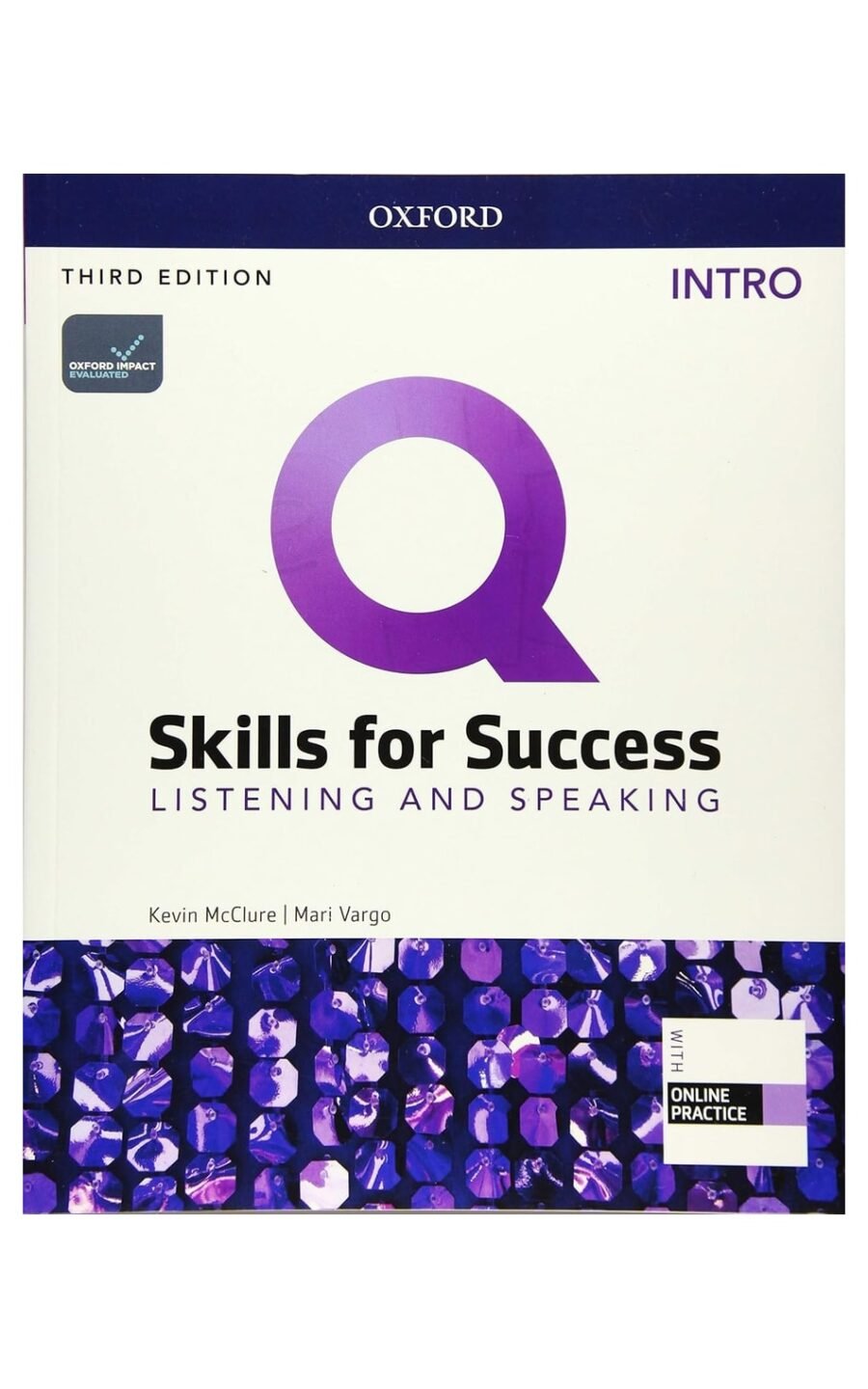 Q Skills For Success 3E: Intro Level Listening & Speaking Sb With Iq Online Prac Oxford