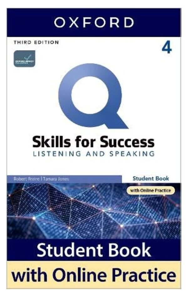 Q Skills For Success 3E: Level 4 Listening & Speaking Sb With Iq Online Practice Oxford