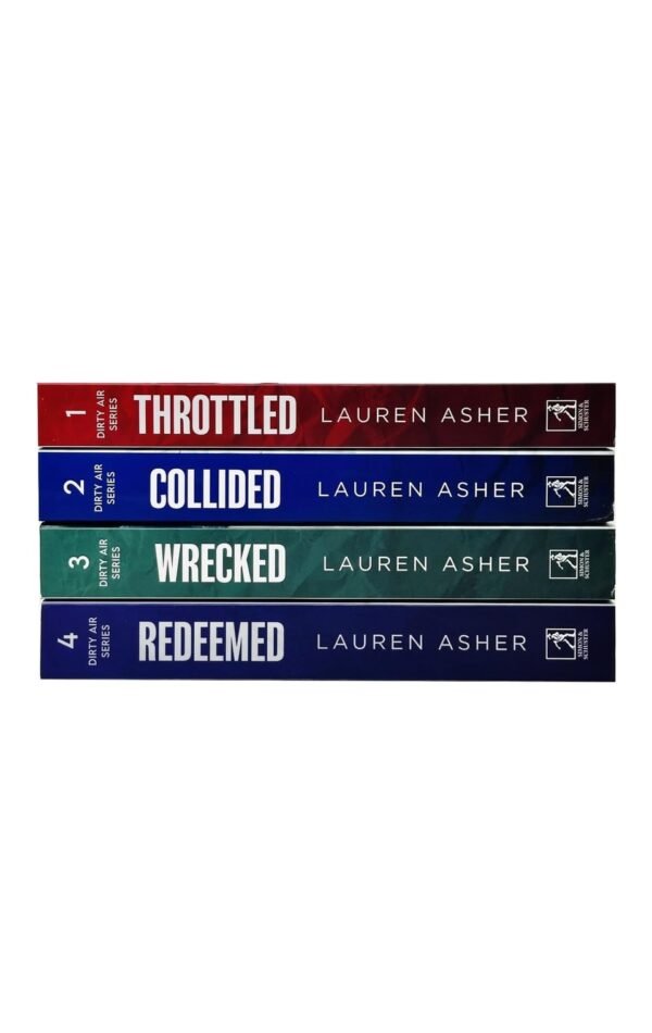 The Dirty Air Series 1-4 Books Collection Set By Lauren Asher (Throttled, Collided, Wrecked & Redeemed)