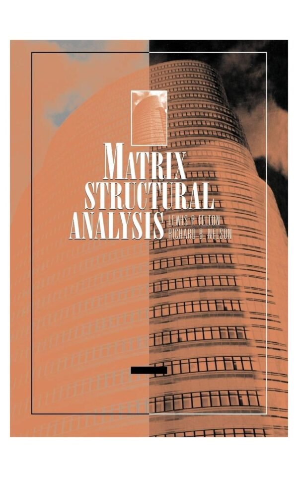 Matrix Structural Analysis
