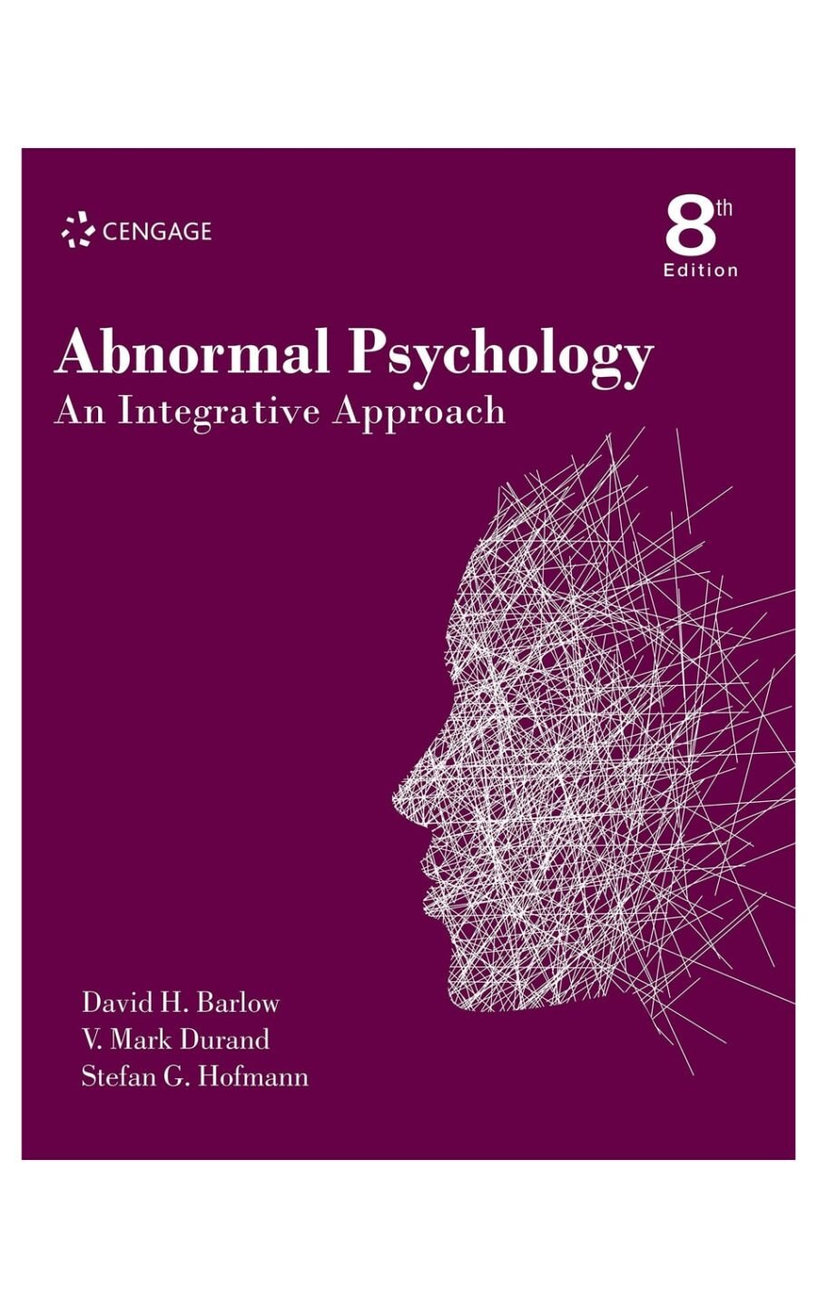 Abnormal Psychology: An Integrative Approach
