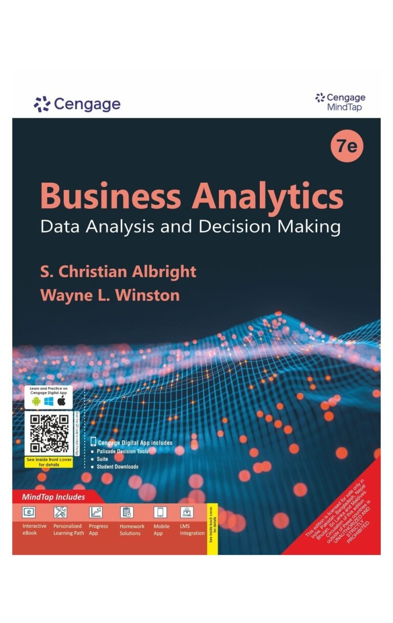 Business Analytics: Data Analysis And Decision Making With Mindtap, 7Th Edition