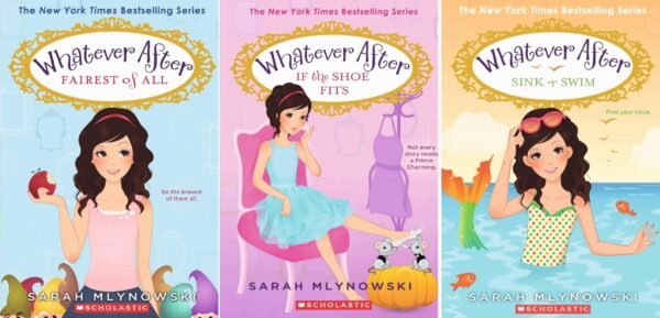Whatever After Series by Sarah Mlynowski (Books 1–17) – Complete 17 Books Collection