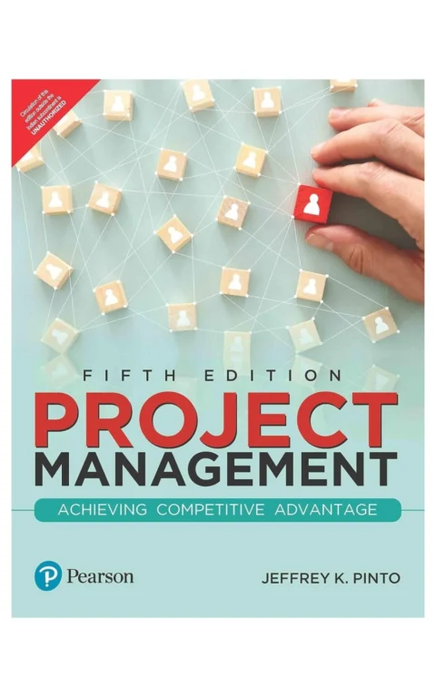 Project Management: Achieving Competitive Advantage, 5E