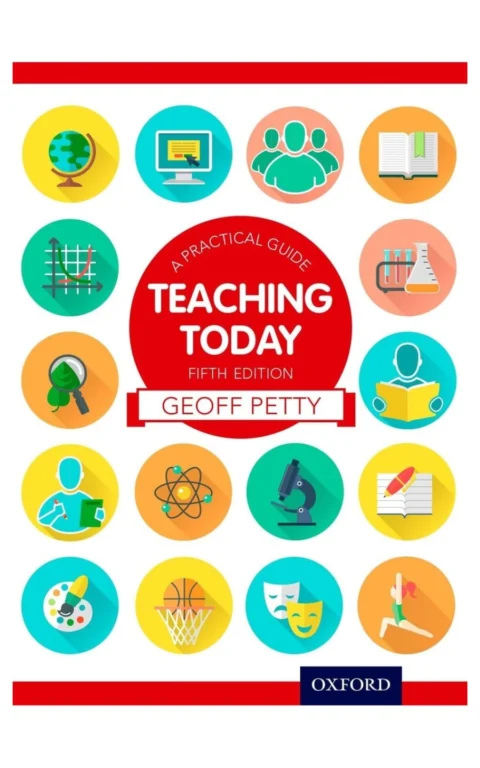 Teaching Today: A Practical Guide 5Th Ed
