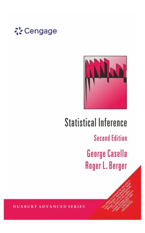 Statistical Inference, 2Nd Ed.