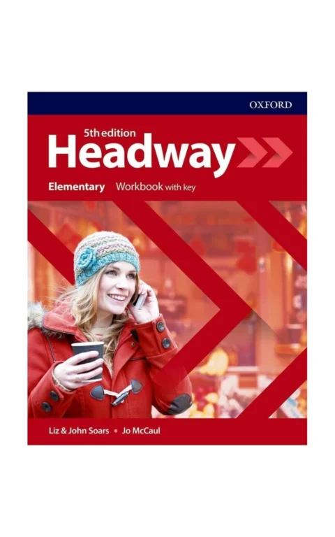 Headway: Elementary: Workbook With Key