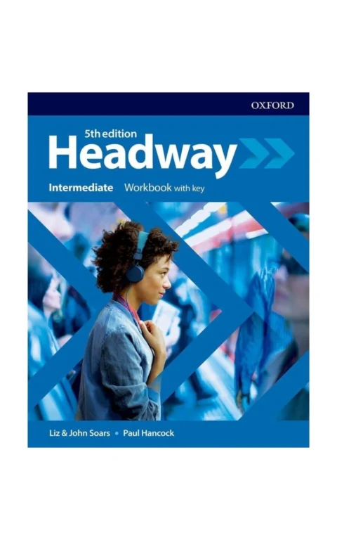 Headway: Intermediate: Workbook With Key