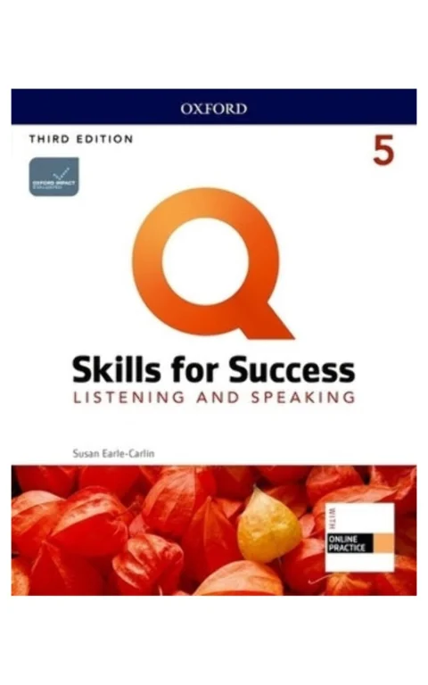 Q Skills For Success 3E: Level 5 Listening & Speaking Sb With Iq Online Practice Oxford